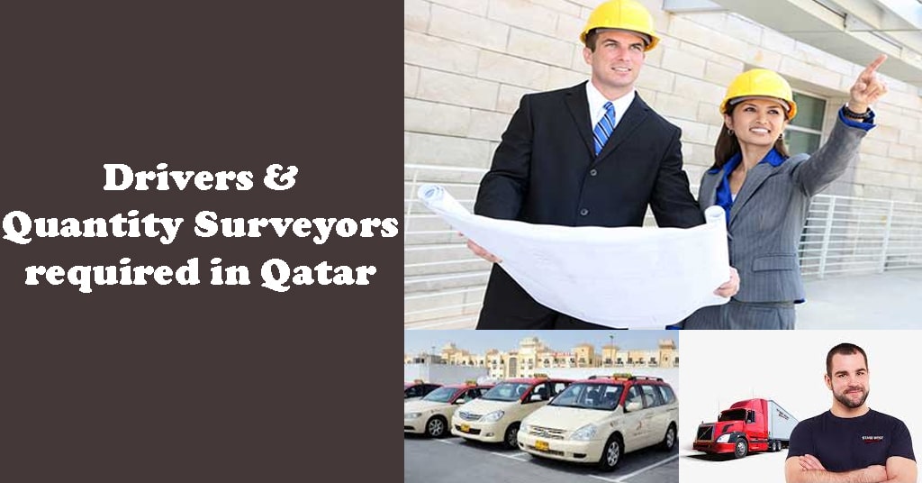 Drivers & Quantity Surveyors jobs in Qatar