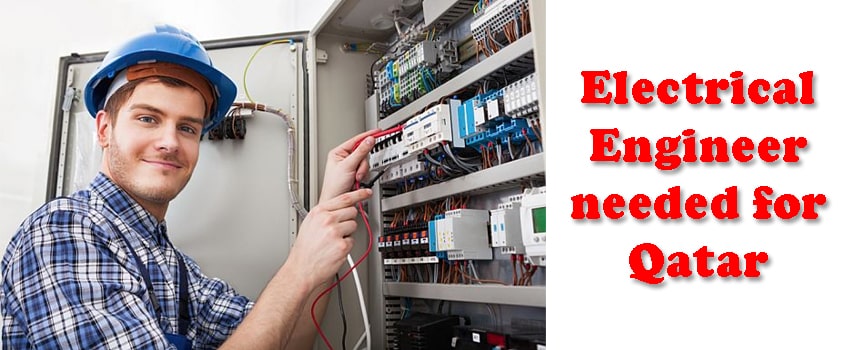 Electrical Engineer needed for Qatar