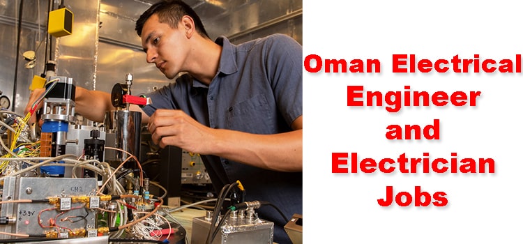 Oman Electrical Engineer and Electrician Jobs