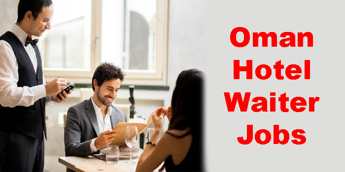 Oman Hotel Waiter Jobs