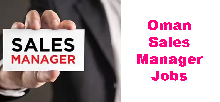 Oman Sales Manager Jobs