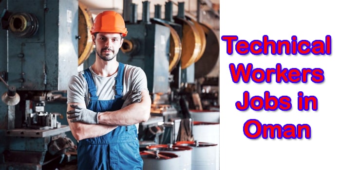 Technical Workers Jobs in Oman