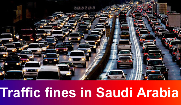 List of new traffic fines in Saudi Arabia in 2022